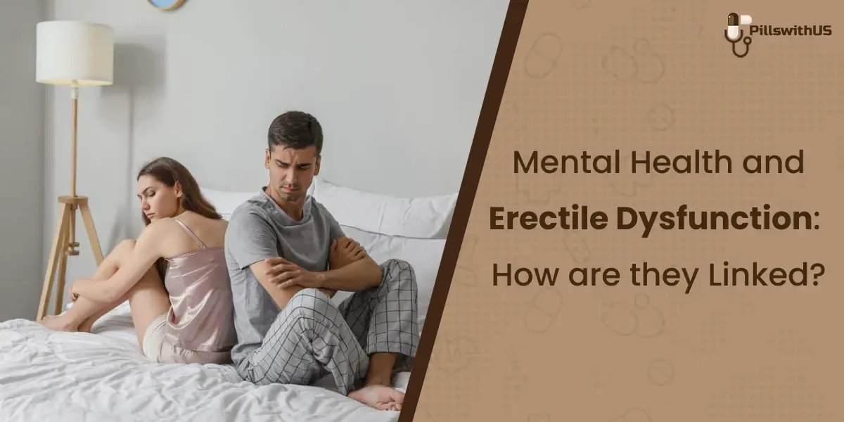 Mental Health and Erectile Dysfunction: How are They Linked?